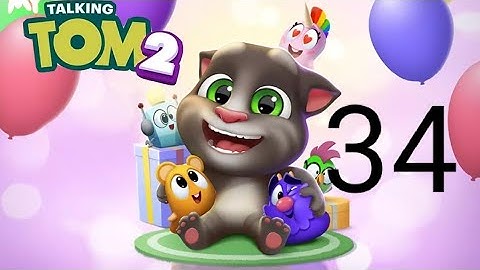 My Talking Tom 2 Gameplay walkthrough part 34