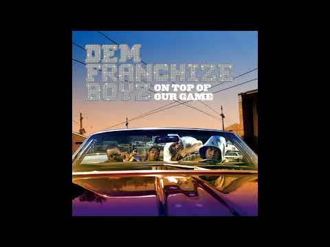 Dem Franchize Boyz