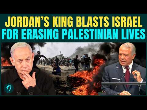 ‘Palestinian Lives Being Erased’: Jordan’s King Abdullah CONDEMNS Israel’s Gaza Policy
