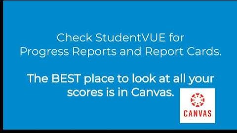 StudentVUE Progress Reports and Report Cards