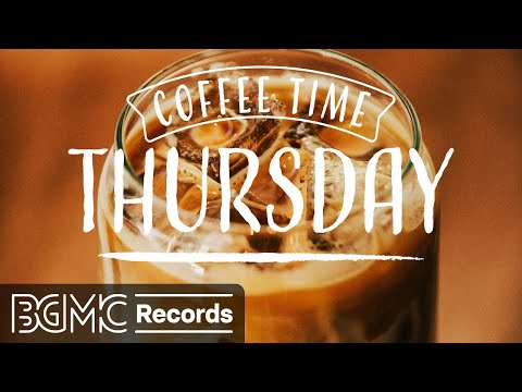 THURSDAY JAZZ: Positive Vibes Jazz & Bossa Nova Music
