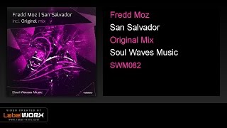 Fredd Moz - San Salvador (Original Mix)