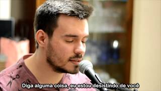 Say Something - A Great Big World ft. Christina Aguilera (Com Letra) - Cover