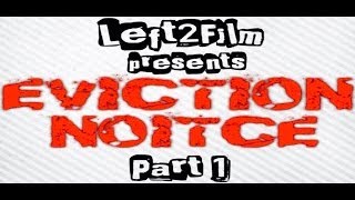 Eviction Notice, Part 1 (Mini Series)