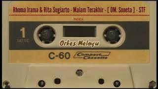 Rhoma Irama & Rita Sugiarto - Malam Terakhir - [ OM. Soneta ] - STF