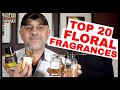 Top 20 Floral Fragrances | Best Floral Perfumes (Rose, Orange Blossom Not Included) 🌻 🌼 🌸 🌺💐 🌷