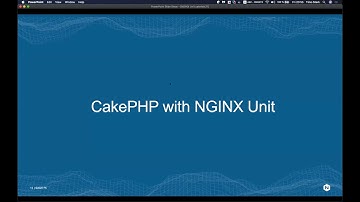 CakeFest Virtual 2021 Day 2 - NGINX Unit: Modernise your CakePHP deployments - Timo Stark