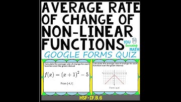 Average Rate of Change of Non-Linear Functions   Google Forms Quiz Preview