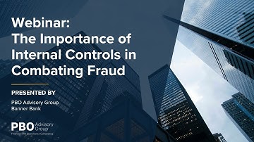 Webinar: The Importance of Internal Controls in Combating Fraud