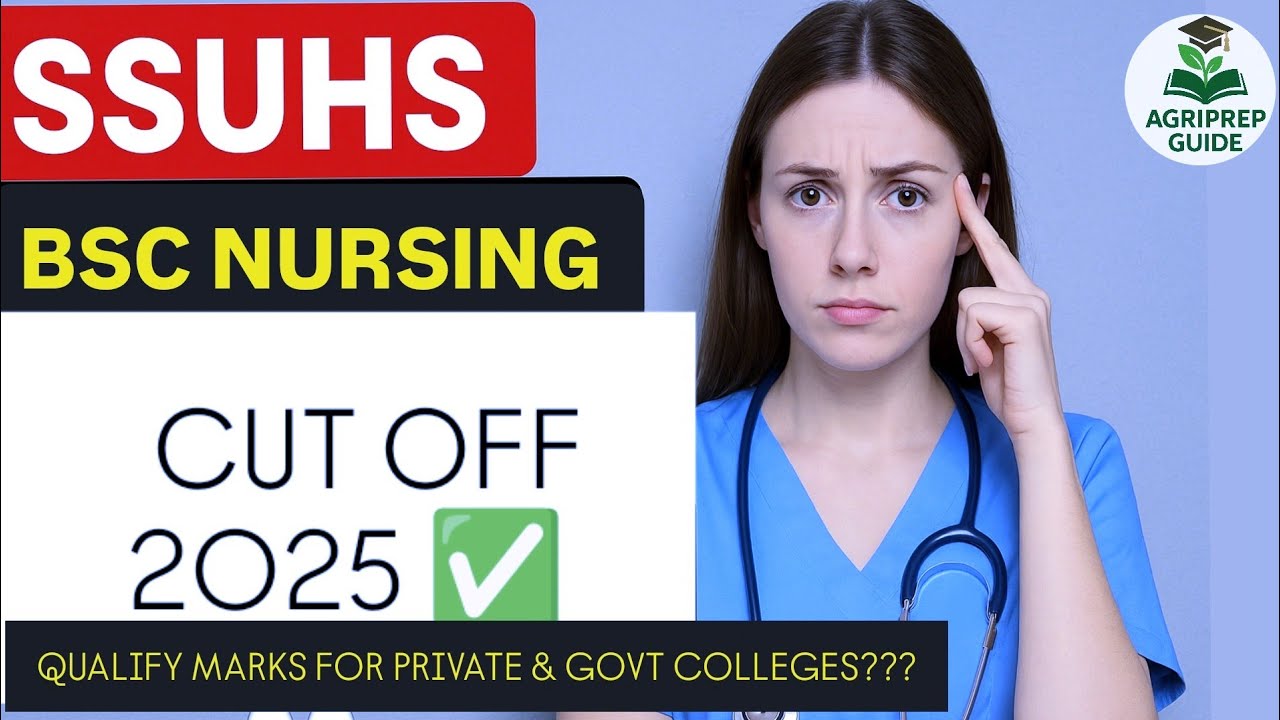 SSUHS BSC NURSING EXPECTED CUT OFF 2025|QUALIFY MARKS FOR ADMISSION IN ...