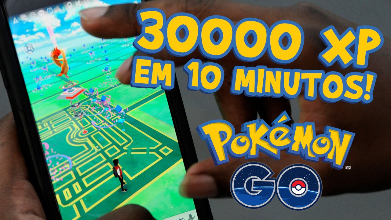 COMO GANHAR QUASE 30000 XP EM 10 MINUTOS! - POKÉMON GO