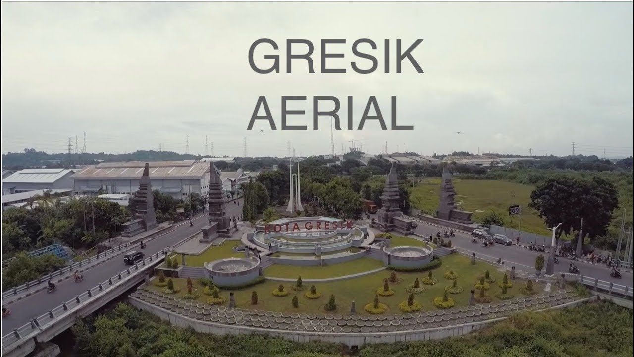 Gresik Aerial footage 2015 - YouTube