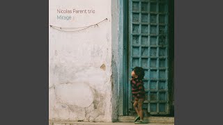 Video thumbnail of "Nicolas Parent Trio - Désert blanc"