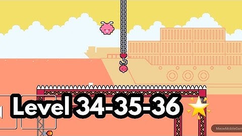 Dadish 3 Level 34-35-36 Star