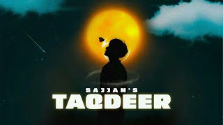 Taqdeer (Official Audio) - Sajjan | Opi Music | Latest Punjabi Songs 2023