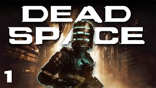 NO ONE CAN HEAR ME SCREAM!!! | DEAD SPACE: REMAKE Part 1