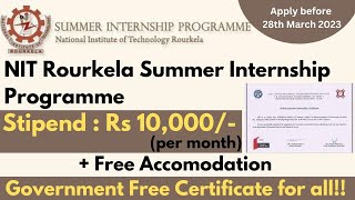 NIT Summer Internship Program 2023 for Undergraduate Students | Govt Internship with Stipend