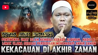 Download Lagu PERSEDIAAN MENGHADAPI KEKACAUAN DI AKHIR ZAMAN - USTAZ AUNI MOHAMED MP3