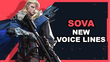 SOVA NEW VOICE LINES - VALORANT CHARACTER NEW VOICE [ Valorant Leaks ]