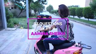 33 Questions with Aamina Sheikh