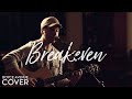 The Script - Breakeven (Boyce Avenue acoustic cover) on iTunes & Spotify