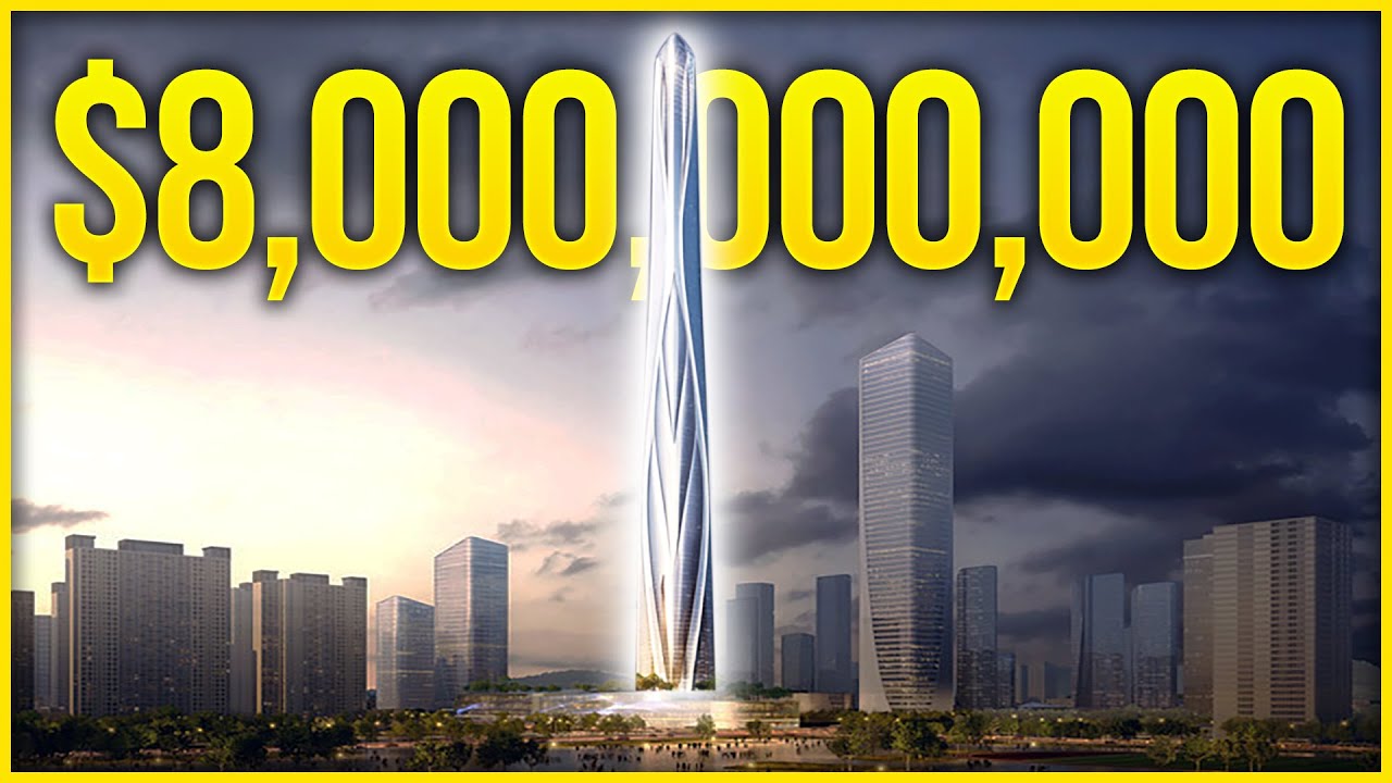 China is Building World’s Second Tallest Skyscraper | $8 Billion ...