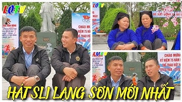 Hát Sli Lạng Sơn Phiên Chợ Kỳ Lừa 12/2 Âm Lịch | Lê Quý #hatslilangson