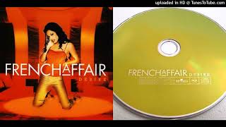 French Affair - 05. I Cant Say Goodbye - 2000