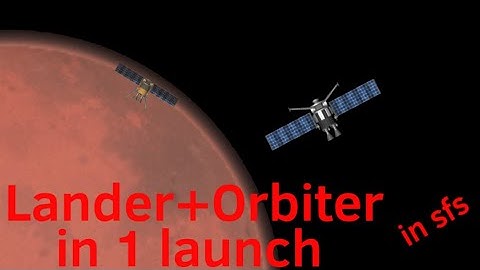 Sending a lander and orbiter to mars in 1 launch!(Space Flight Simulator)