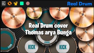 Thomas arya bunga , Real drum cover