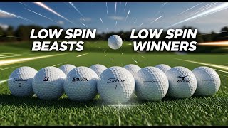 5 Best Low Spin Golf Balls For 2025 | Distance, Control & Wind Tests