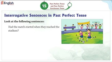 Past Perfect Tense and Past Perfect Continuous Tense Ch-15 Class-6 Wisdom English Grammar