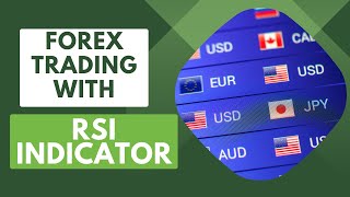 Forex trading with RSI indicator - Watch this to understand how I use RSI