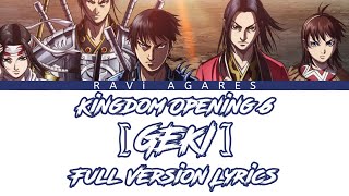 Kingdom Opening 6 「Geki」 by Zonji Full Version Lyrics KAN/ROM/ENG
