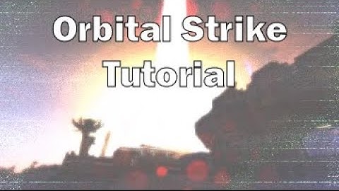 Planetside 2: Orbital Strike Tutorial
