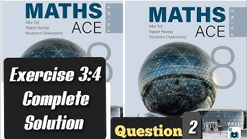 Math ace prime class 8th chapter 3 Exercise 3.4Questions number 2 #Pearson#mathaceprime #bindasshub