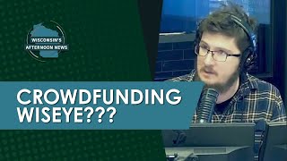 GoFundMe for WisconsinEye w/ Adam Roberts | Wisconsin's Afternoon News
