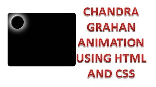 Chandra Grahan Using Html And Css