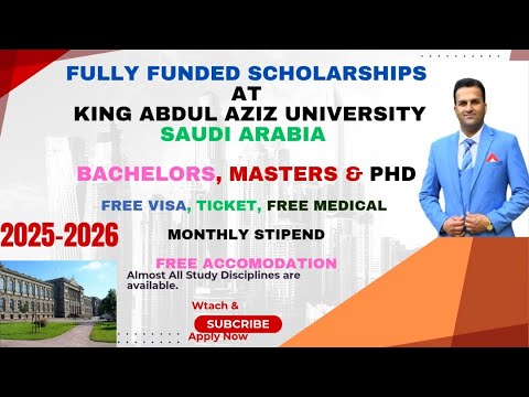Fully Funded Scholarships At King Abdul Aziz University Saudi Arabia 2025 2026 Apply Now
