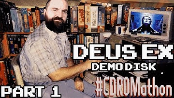 Zeke Plays: Deus Ex [2000] demo disk part 1