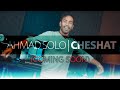 Ahmad Solo Cheshat COMING SOON احمد سلو چشات 