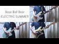 Base Ball Bear - ELECTRIC SUMMER ギター&amp;ベース 弾いてみた