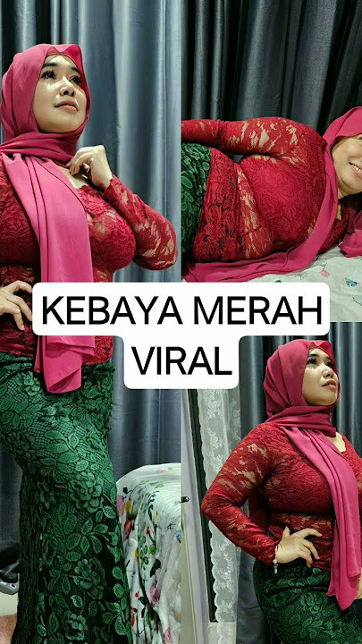 KEBAYA MERAH VIRAL