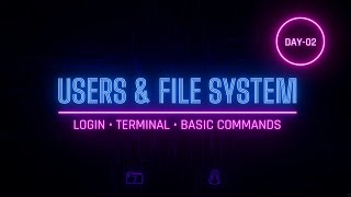 Tech with Diwana | #Day-02 | Linux Zero to Hero | Login, Terminal, Users & File System (Hindi)