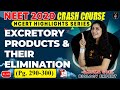 Excretory Products and their Elimination |NCERT Biology Highlight|Crash Course NEET 2020 Preparation