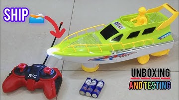 RC  Boat Unboxing And Testing |RC Ship Unboxing | Remote Control Toys | RC Ship