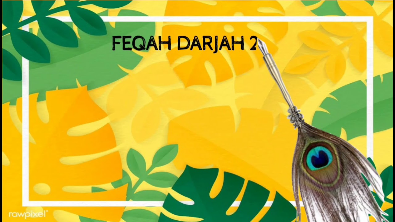 FEQAH DARJAH 2 (JAIS) : PELAJARAN 2.2 (HADAS BESAR )