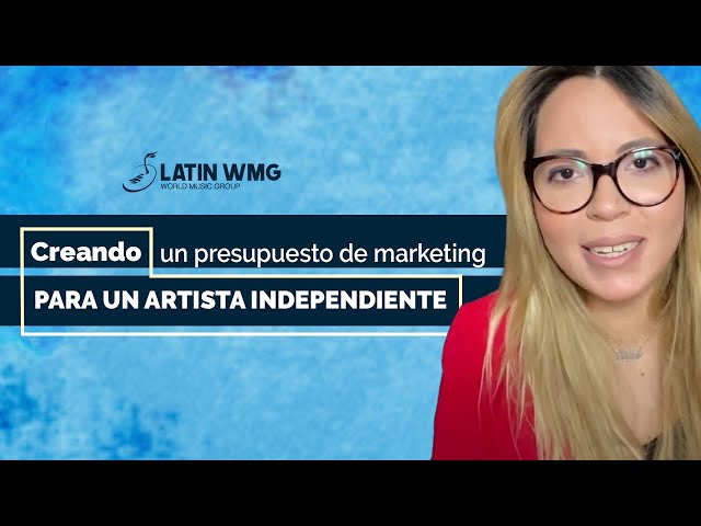 Creando un presupuesto de marketing - La Industria Musical - LatinWMG class=
