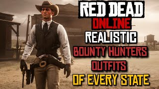 Red Dead Online 5 Realistic Bounty Hunters Outfits Of Every State