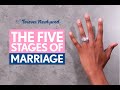 5 Stages of Marriage: Understanding The Stage You Are In